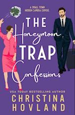 Honeymoon Trap Confessions