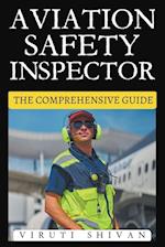 Aviation Safety Inspector - The Comprehensive Guide