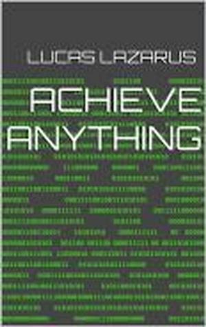 Achieve Anything