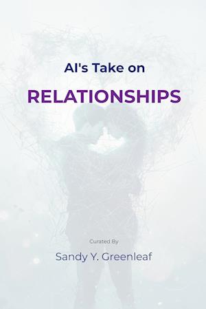 AI's Take on Relationships