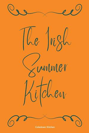 The Irish Summer Kitchen