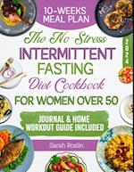 No-Stress Intermittent Fasting Diet Cookbook for Women Over 50