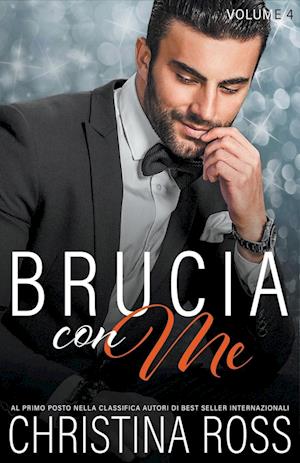 Brucia con Me (Volume 4)