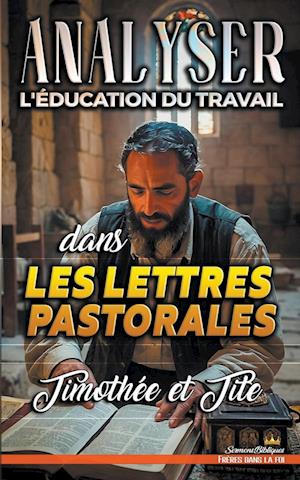 Analyser L'éducation du Travail dans les lettres pastorales