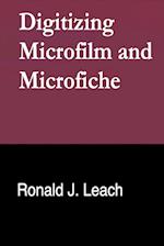 Digitizing Microfilm and Microfiche