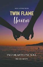 Twin Flame Union Guide