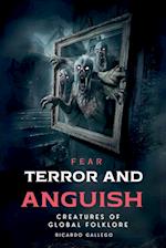 Fear Terror And Anguish