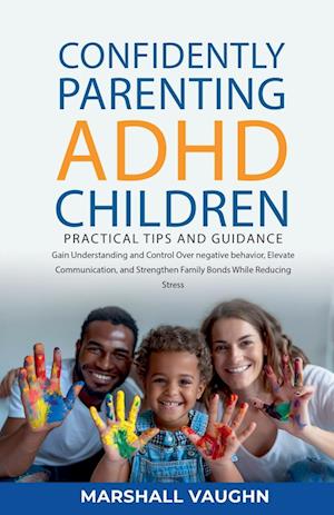 Confidently Parenting ADHD Children