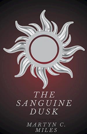 The Sanguine Dusk