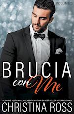 Brucia con Me (Volume 3)