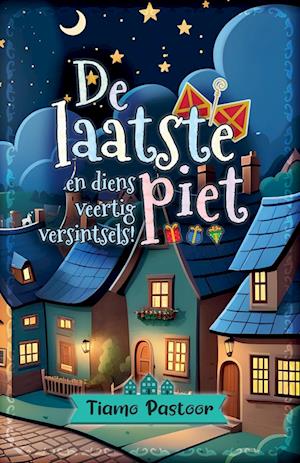 De laatste piet en diens veertig versintsels