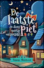 De laatste piet en diens veertig versintsels