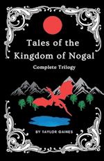 Tales of the Kingdom of Nogal - Complete Trilogy