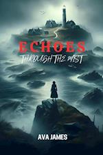 Echoes Through the Mist