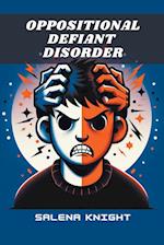 Oppositional Defiant Disorder