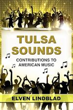 Tulsa Sounds: Contributions to American Music