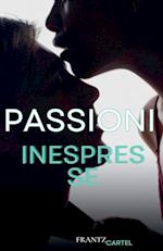 Passioni inespresse