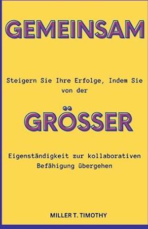 Gemeinsam Größer