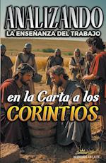 Analizando la Enseñanza del Trabajo en la Carta a los Corintios