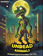 Undead Lizard Crumbles the City