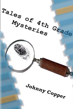 Tales of 4th Grade Mysteries