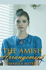 The Amish Arrangement