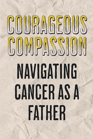 Courageous Compassion