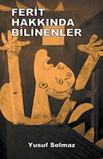 Ferit Hakk¿nda Bilinenler