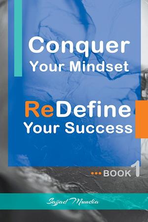 Conquer Your Mindset | ReDefine Your Success