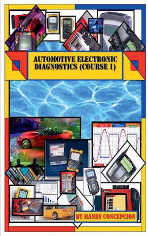 Automotive Electronic Diagnostics (Course 1)