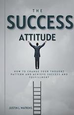 The Success Attitude