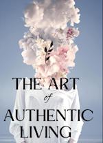 Art of Authentic Living