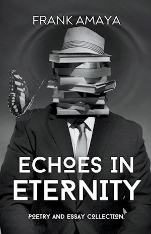 Echoes in Eternity