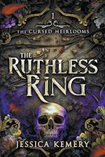 The Ruthless Ring