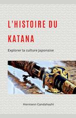 L'histoire du Katana