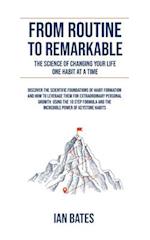 From Routine to Remarkable