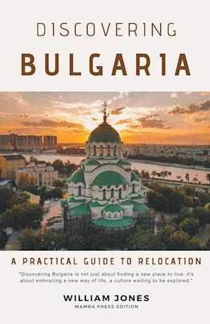 Discovering Bulgaria