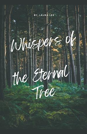 Whispers of the Eternal Tree