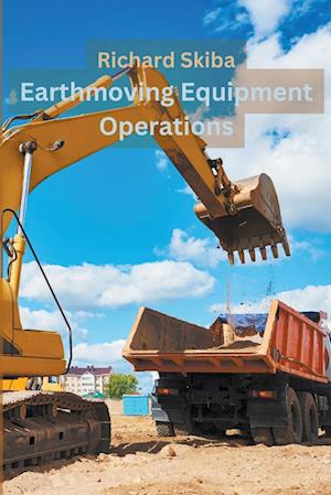 Earthmoving Equipment Operations