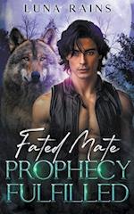 Fated Mate Prophecy Fulfilled