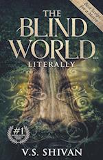 The Blind World... Literally