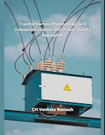 Transformer less Photovoltaic Grid Connected Inverter with Power Quality Regulation