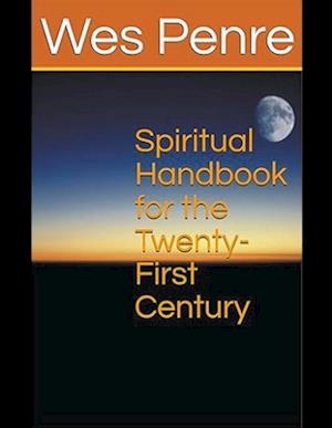 Spiritual Handbook for the Twenty-First Century