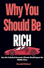 Why you Should be Rich