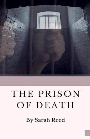 The Prison of Death