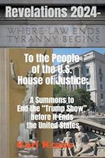 Revelations 2024 - To the People of the U.S. House of Justice