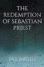 The Redemption of Sebastian Priest