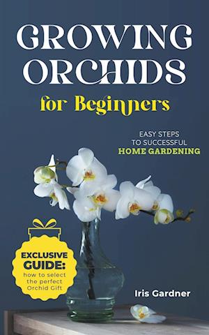 Growing Orchids For Beginners