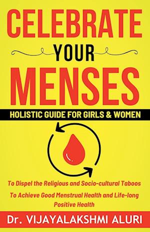 Celebrate Your Menses