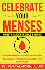 Celebrate Your Menses